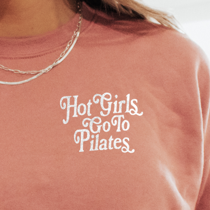 Hot Girls Pilates - Sweatshirt